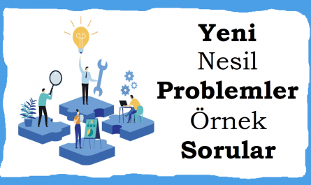 Yeni nesil problemler soru bankası, örnek sorular